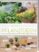 100 inspirierende Pflanzideen