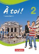À toi !, Vier- und fünfbändige Ausgabe 2012, Band 2, Grammatikheft