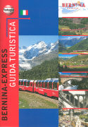 Bernina Express Guida Turistica